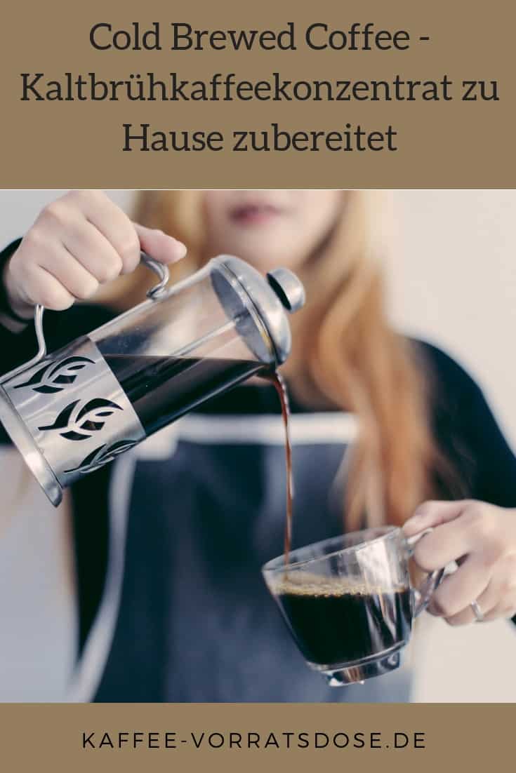 Cold Brew Coffee Kaltbrühkaffeekonzentrat zu Hause zubereitet