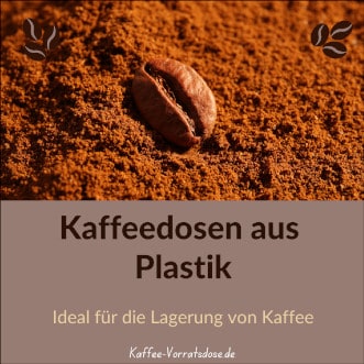 Kaffeedosen aus Plastik - Ideal für die Lagerung von Kaffee